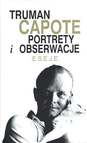 Portrety i obserwacje. Eseje