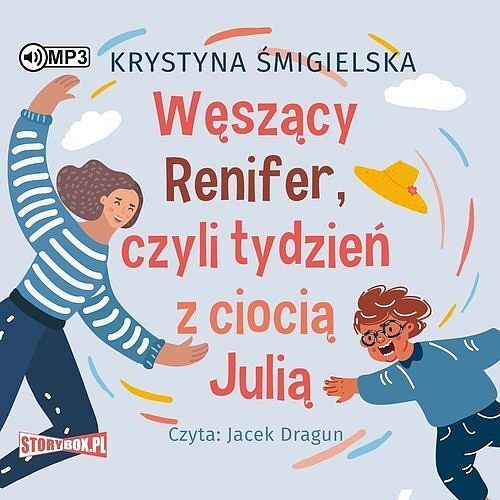 Węszący Renifer czyli tydzień z ciocią Julią (audiobook CD)