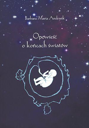 Opowieść o końcach światów