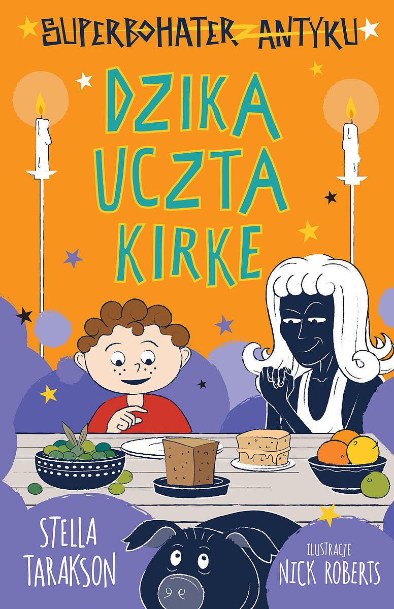 Dzika uczta kirke. Superbohater z antyku. Tom 7