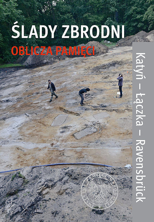 Ślady zbrodni oblicza pamięci