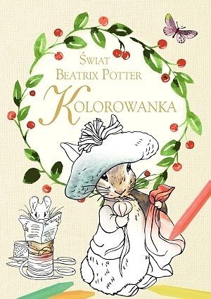 Świat Beatrix Potter. Kolorowanka