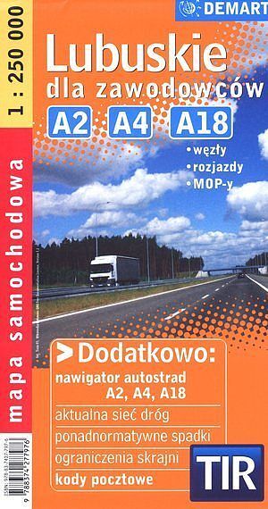 Lubuskie dla zawodowców. TIR. Mapa samochodowa w skali 1:250 000