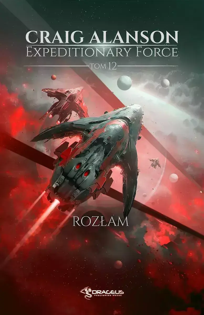 Rozłam. Expeditionary force. Tom 12