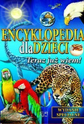 Teraz już wiem encyklopedia dla dzieci tw