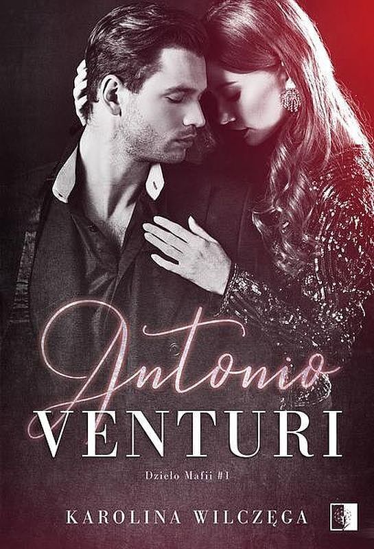 Antonio venturi. Dzieło mafii. Tom 1