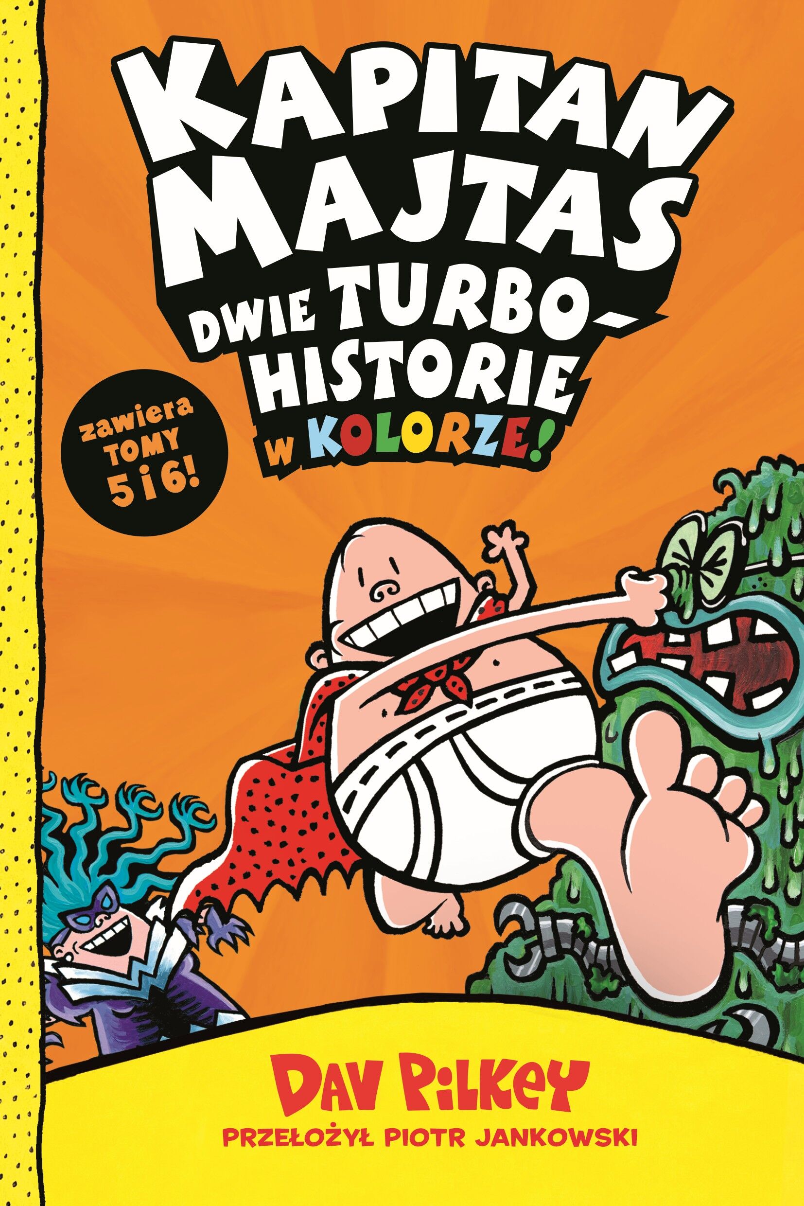 Kapitan Majtas. Dwie turbohistorie w kolorze (Tomy 5 i 6)