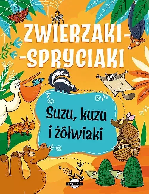 Zwierzaki-spryciaki. Suzu, kuzu i żółwiaki