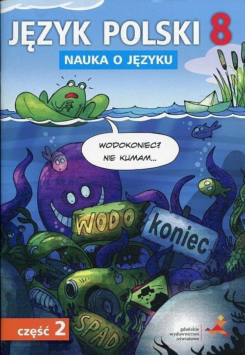 Język polski 8 Nauka o języku. Część 2