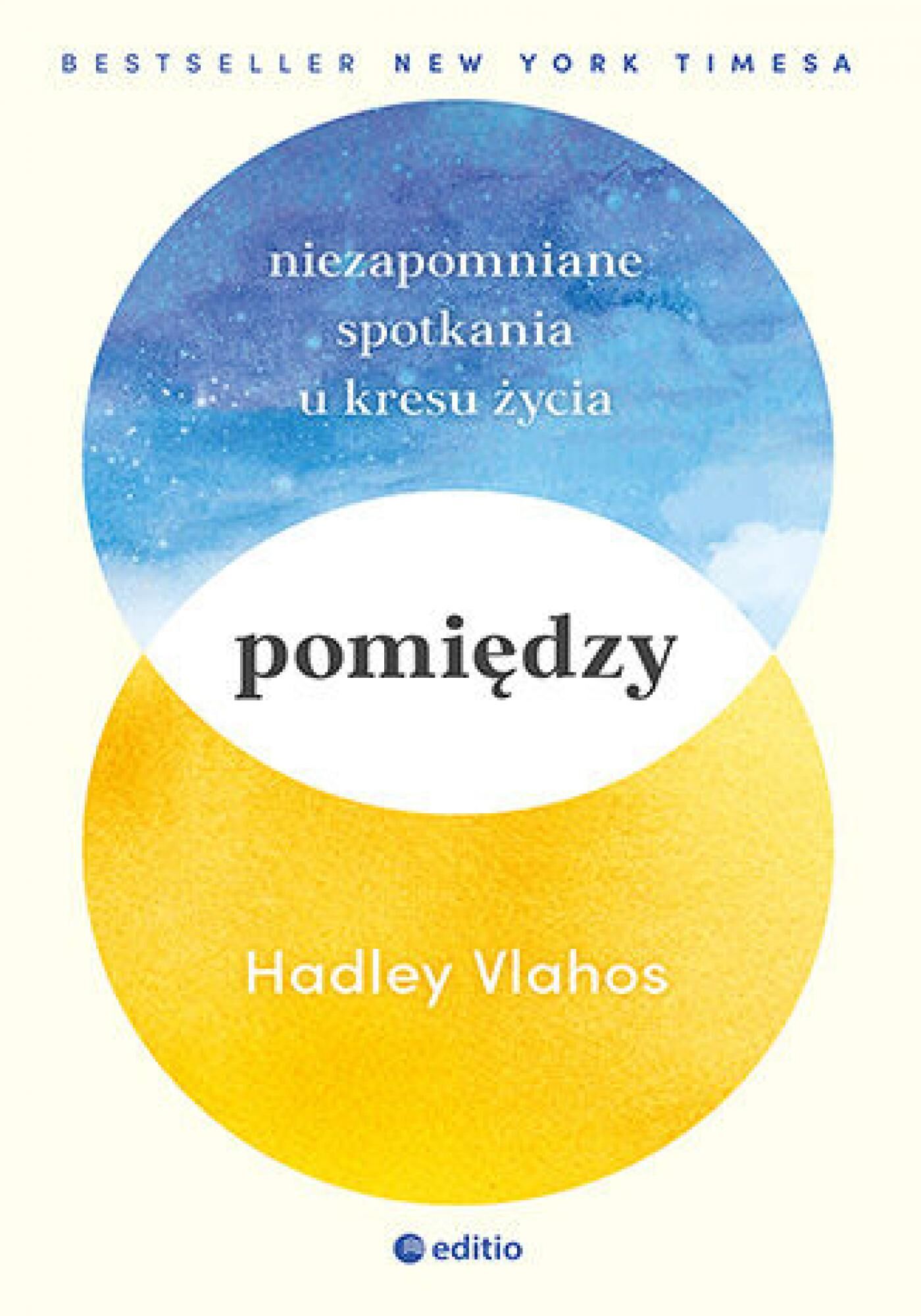 Pomiędzy. Niezapomniane spotkania u kresu życia (e-book)