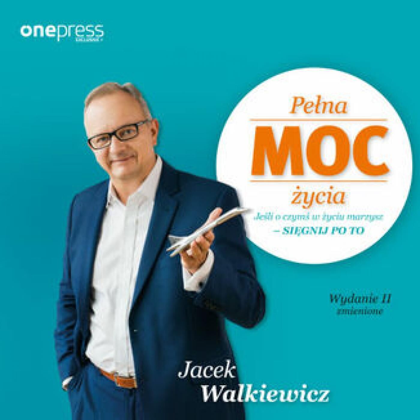 Pełna MOC życia. Jeśli o czymś w życiu marzysz - sięgnij po to. Wydanie II zmienione (audiobook MP3)