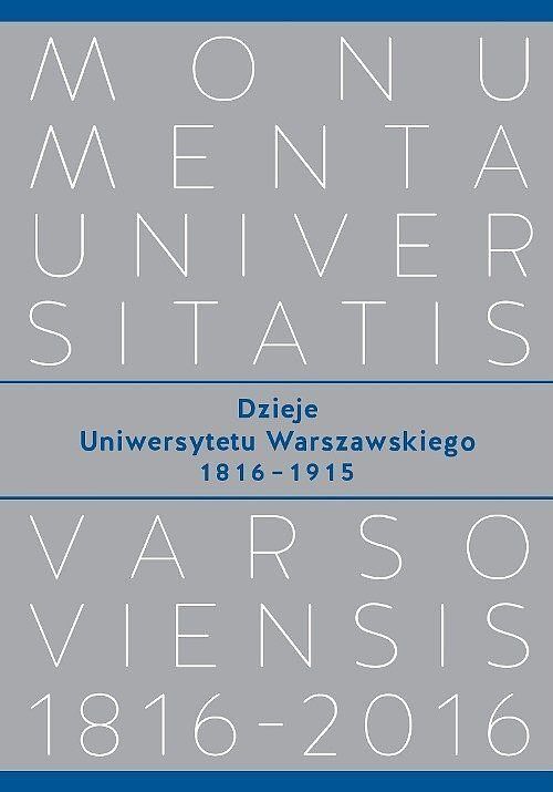 Dzieje Uniwersytetu Warszawskiego 1816−1915