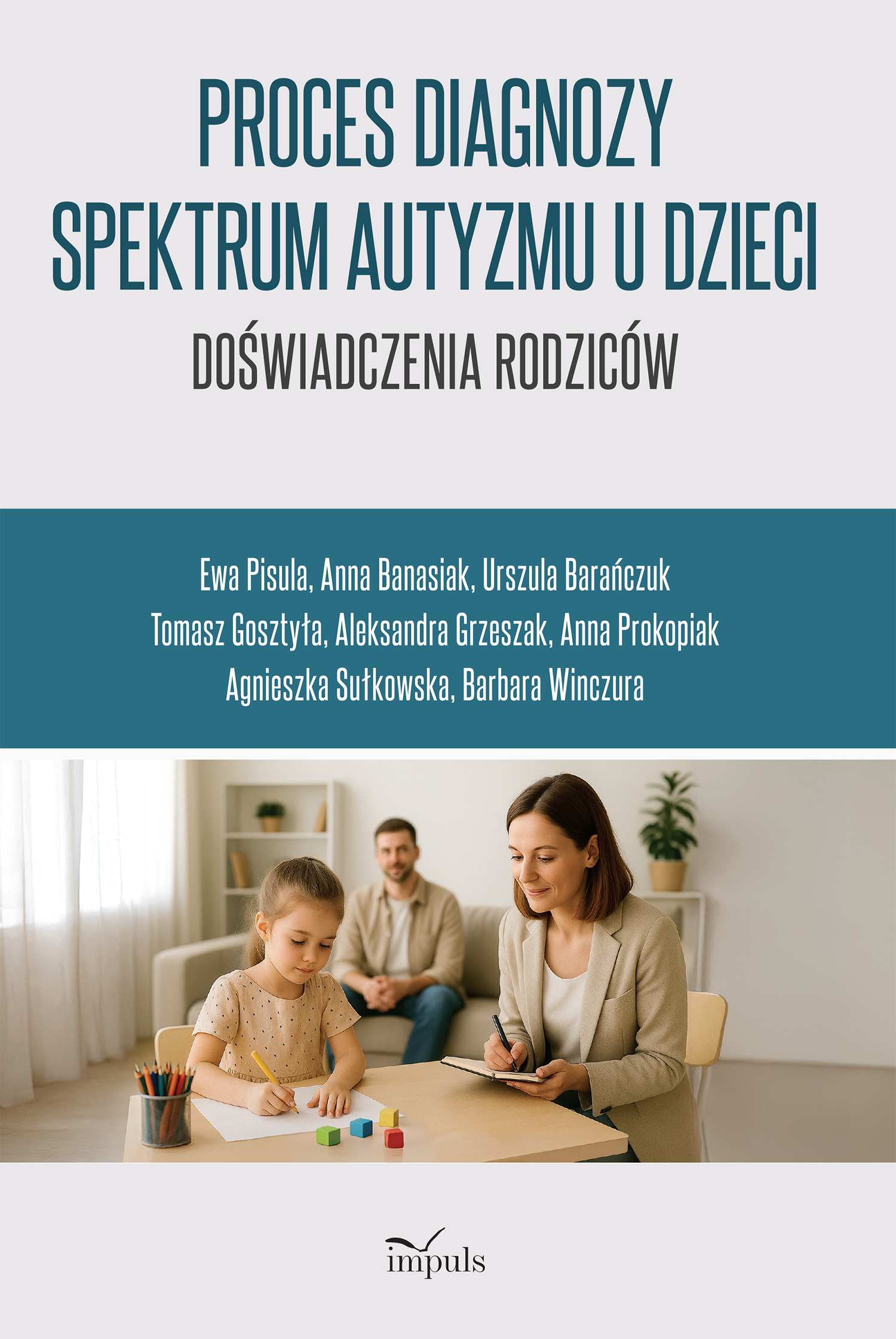 Proces diagnozy spektrum autyzmu u dzieci