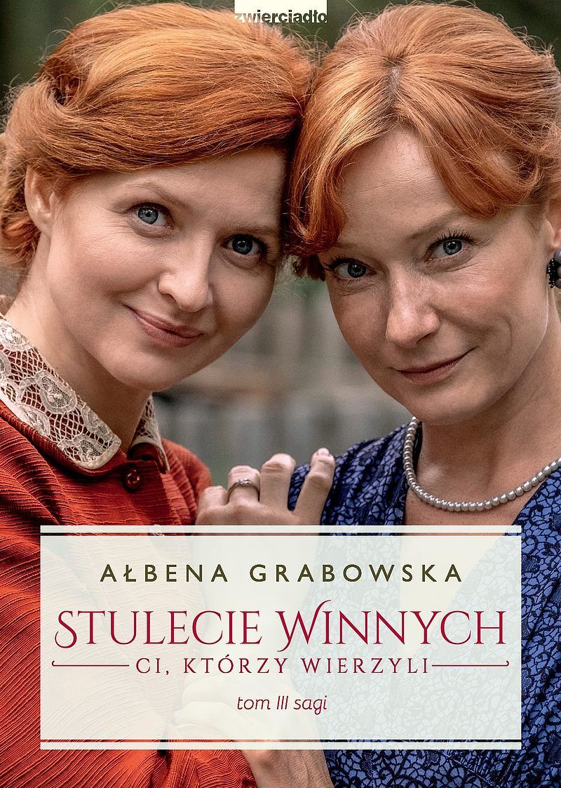 Ci którzy wierzyli. Stulecie winnych. Tom 3 wyd. Specjalne