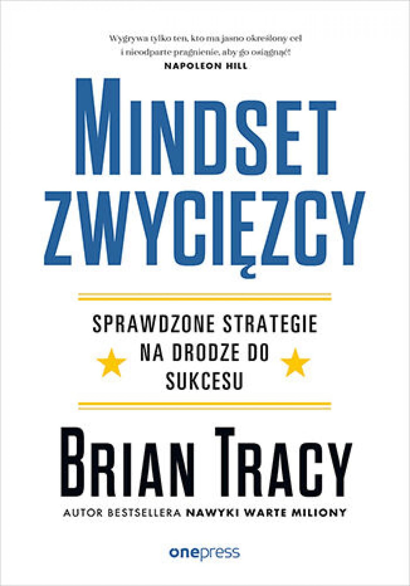 Mindset zwycięzcy. Sprawdzone strategie na drodze do sukcesu (e-book)
