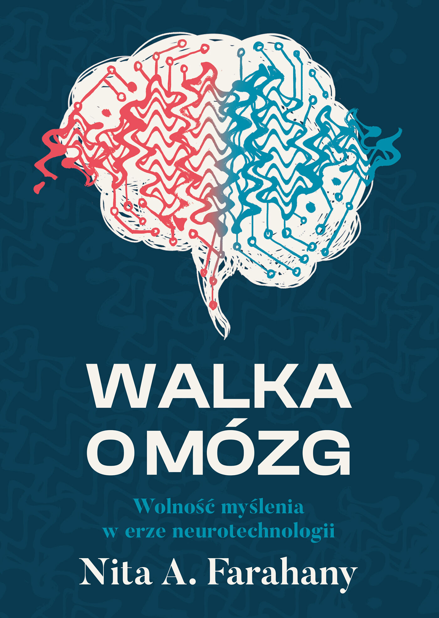 Walka o mózg. Wolność myślenia w erze neurotechnologii (e-book)