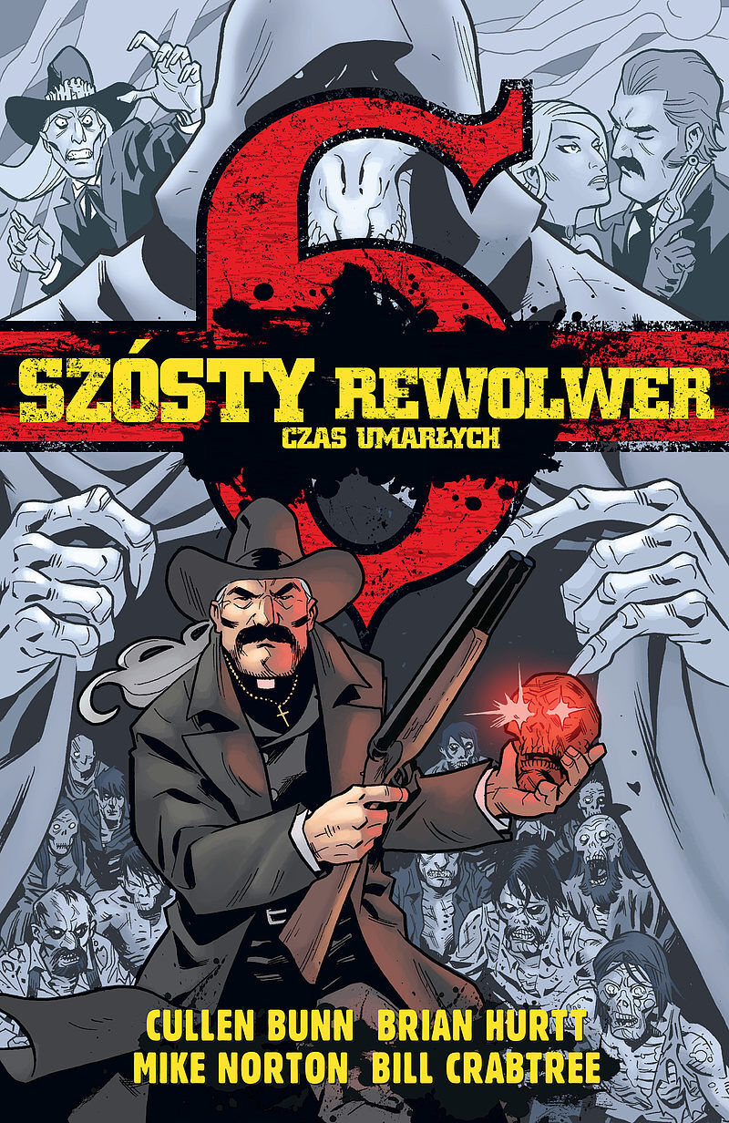 Szósty rewolwer - Czas umarłych