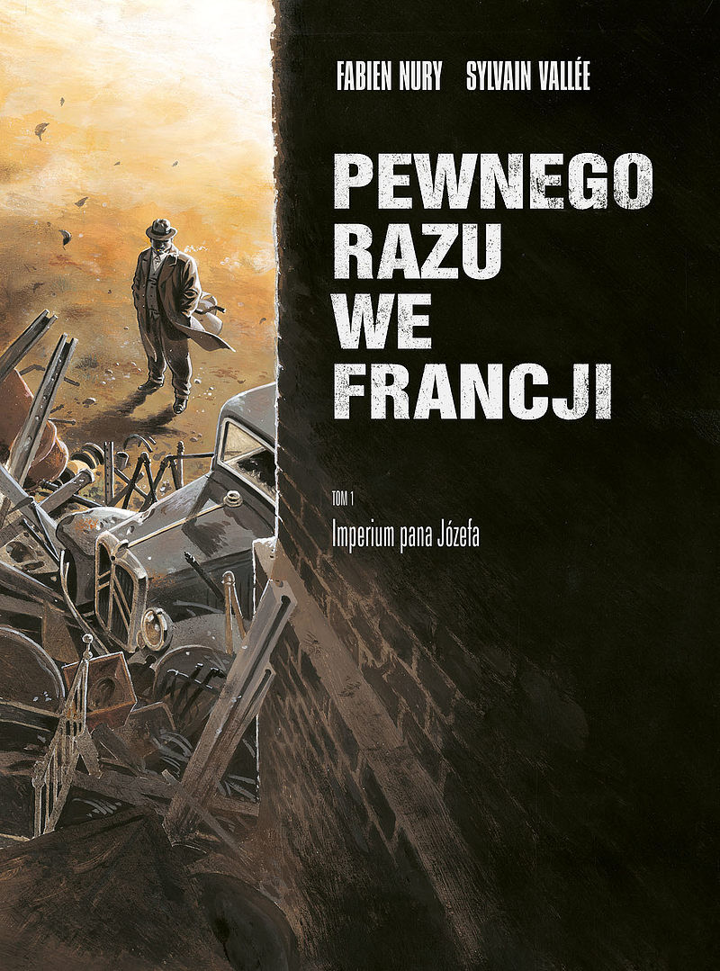 Pewnego razu we Francji - 1 - Imperium pana Józefa