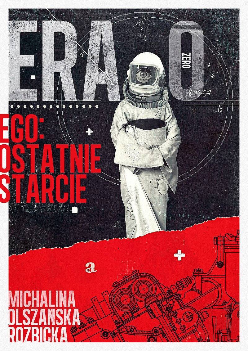 ERA ZERO. EGO: Ostatnie Starcie/Nowa Baśń/