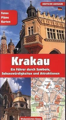 Kraków przewodnik po symbolach zabytkach i atrakcjach wer. Niemiecka