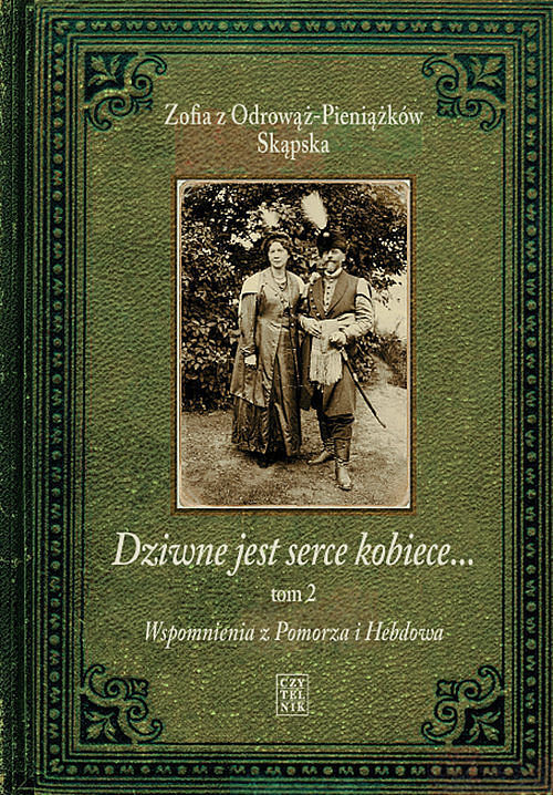 Dziwne jest serce kobiece... Tom 2
