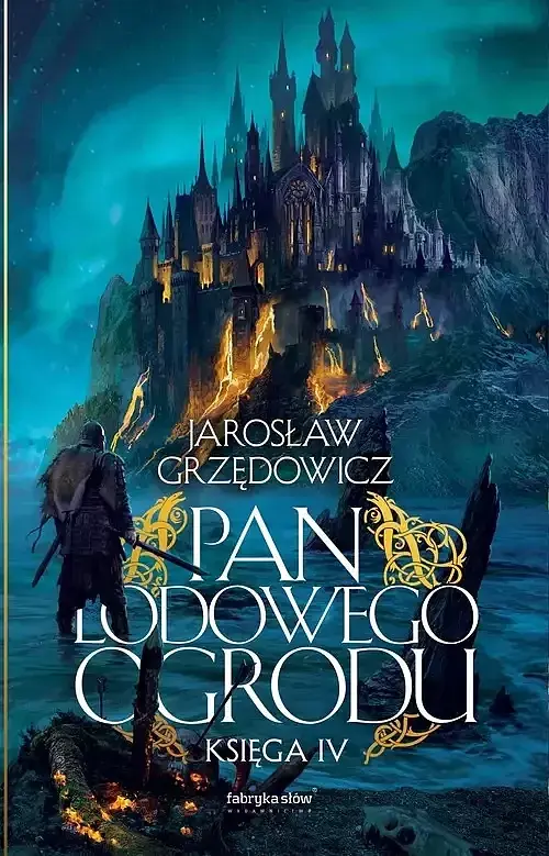Pan Lodowego Ogrodu Księga 4