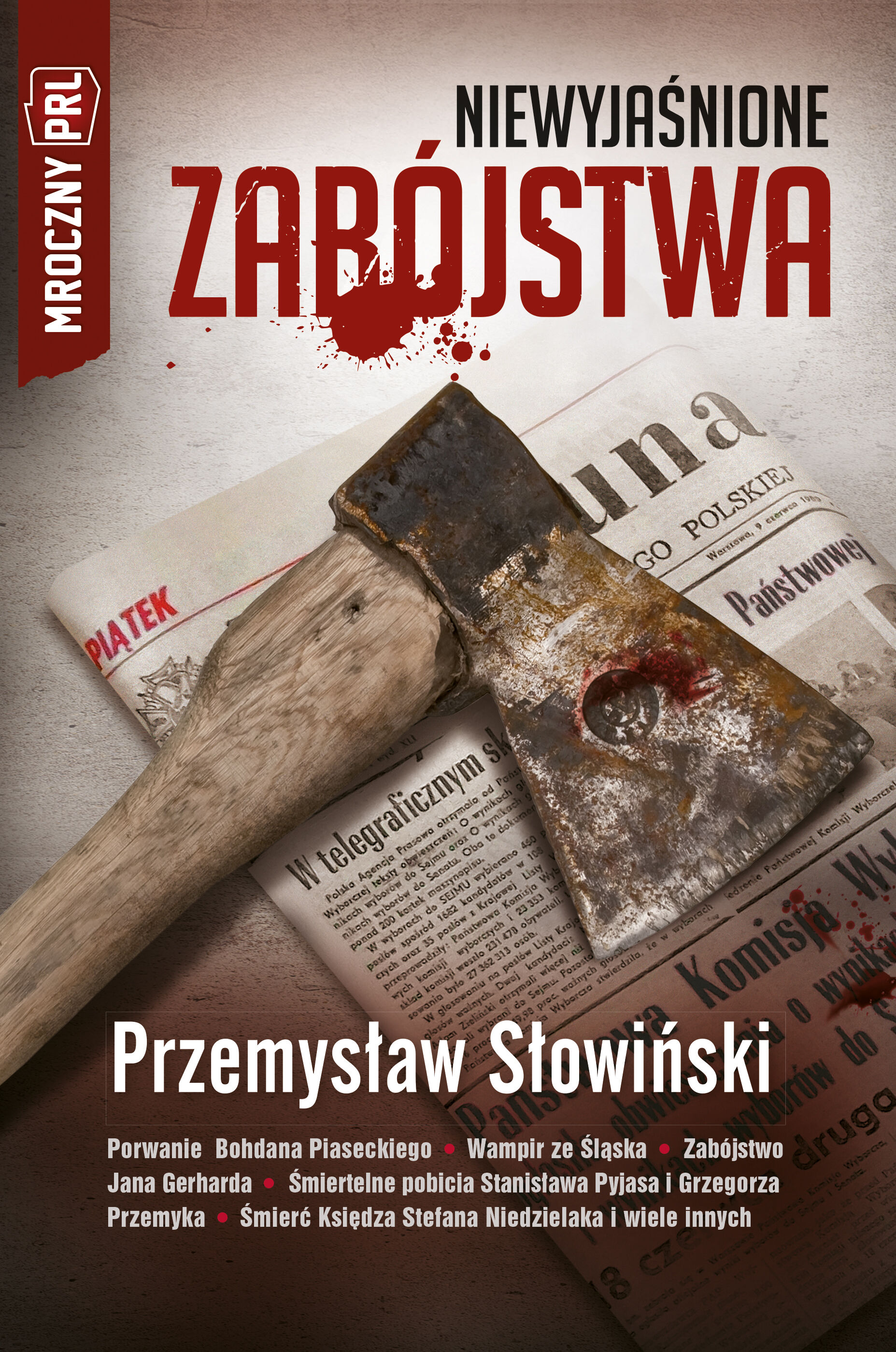 Mroczny PRL: Niewyjaśnione zabójstwa (e-book)