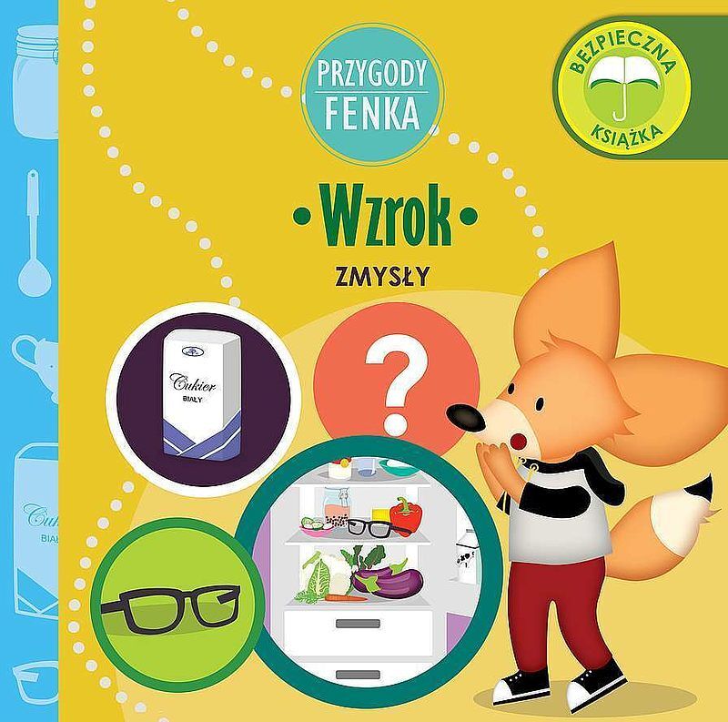 Wzrok. Zmysły. Przygody fenka