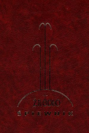 Źródło. Śpiewnik do użytku parafialnego