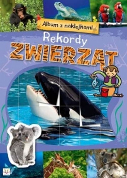 Album z naklejkami. Rekordy zwierząt.
