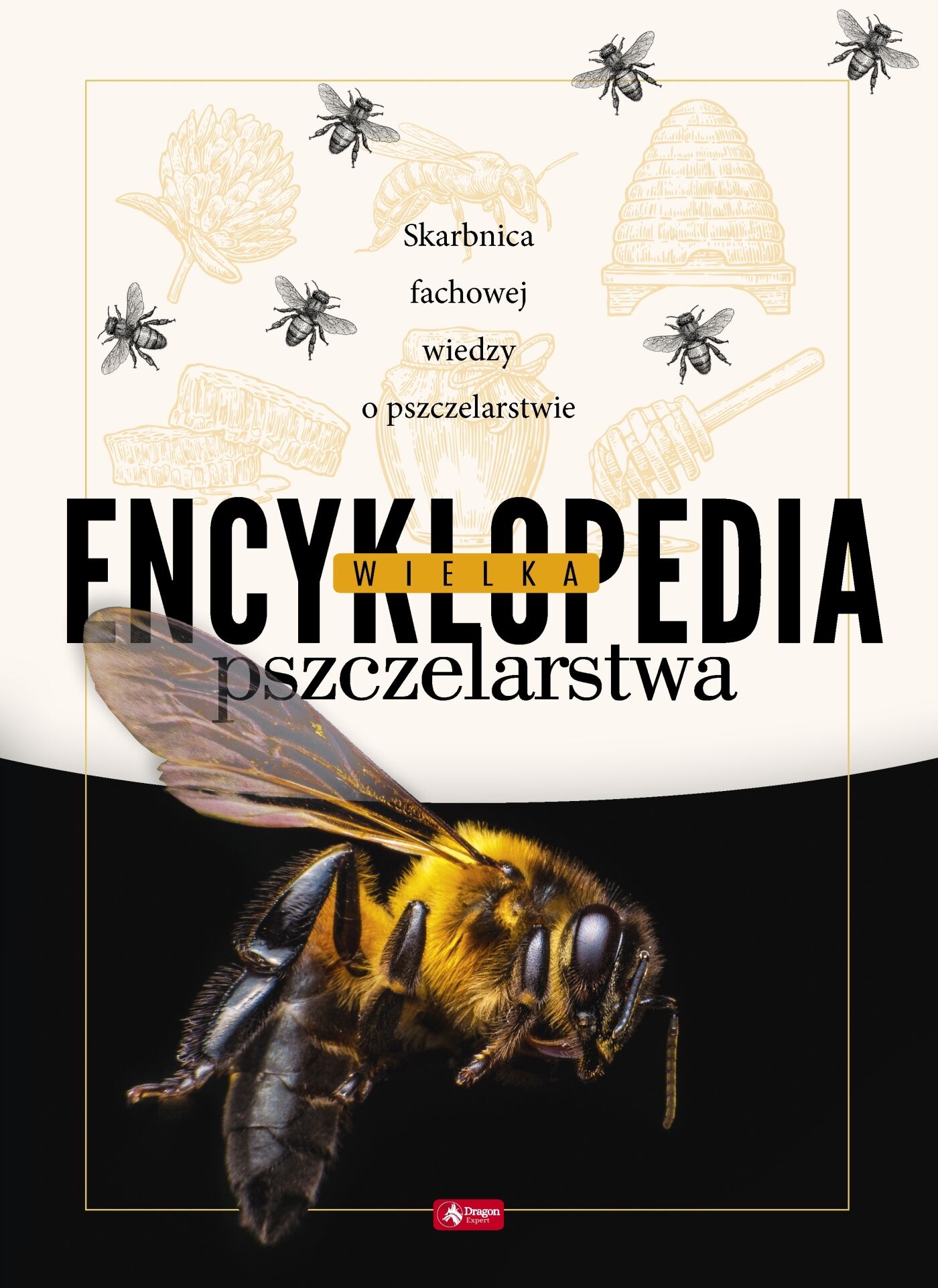 Wielka encyklopedia pszczelarstwa