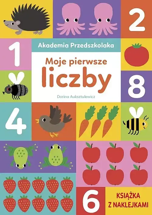 Akademia Przedszkolaka. Moje pierwsze liczby