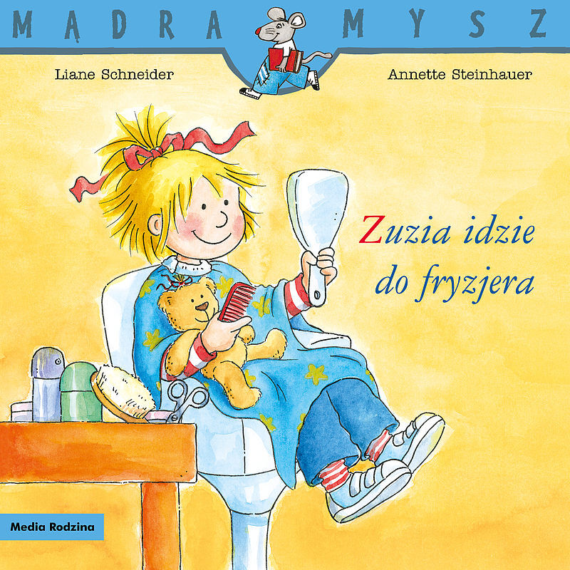 Mądra Mysz. Zuzia idzie do fryzjera