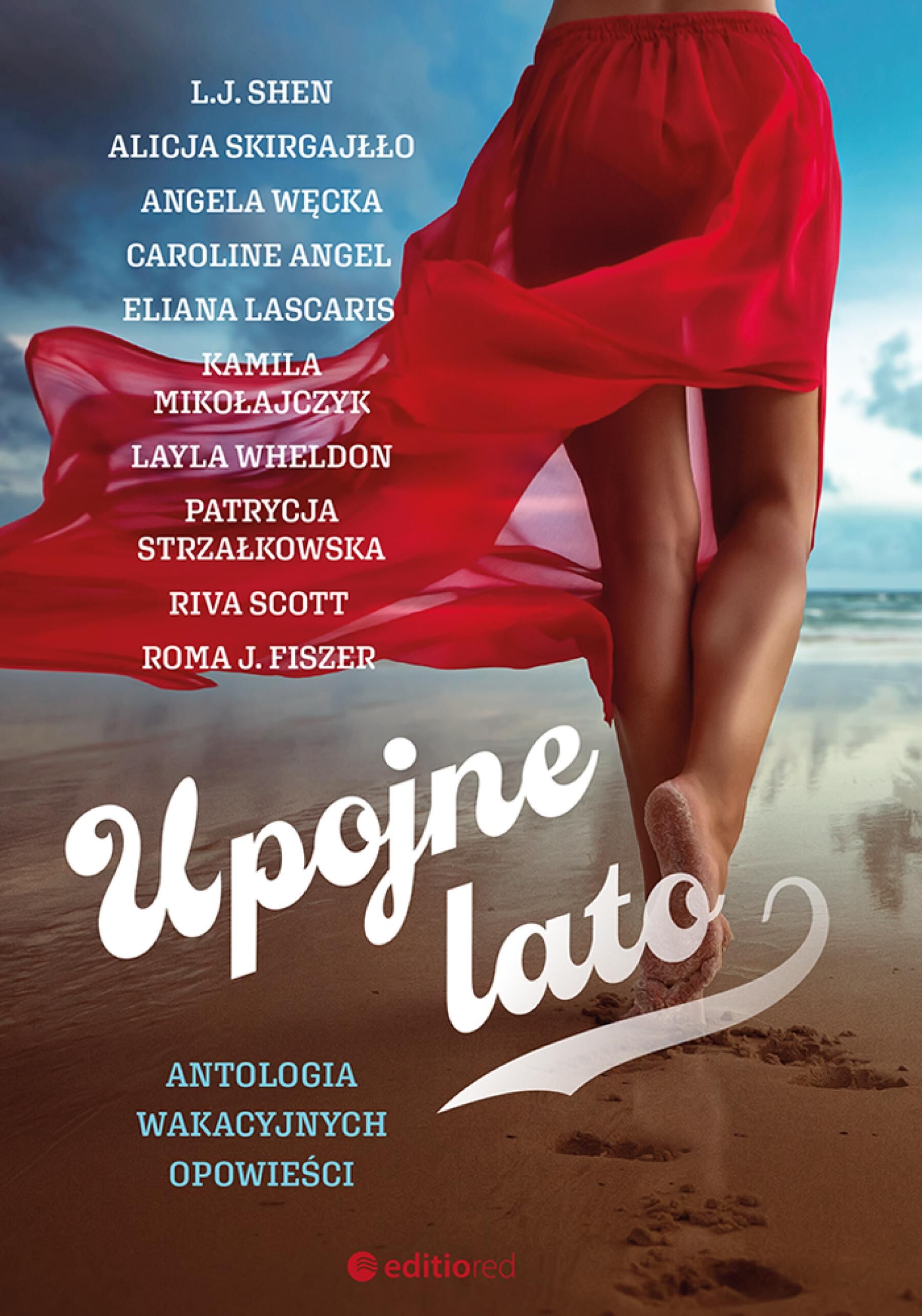 Upojne lato. Antologia wakacyjnych opowieści (e-book)