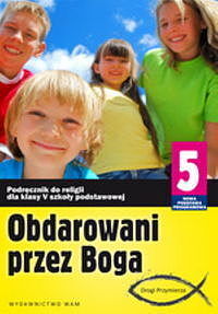 Obdarowani przez Boga 5 podręcznik
