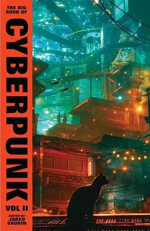 The Big Book of Cyberpunk. Volume 2