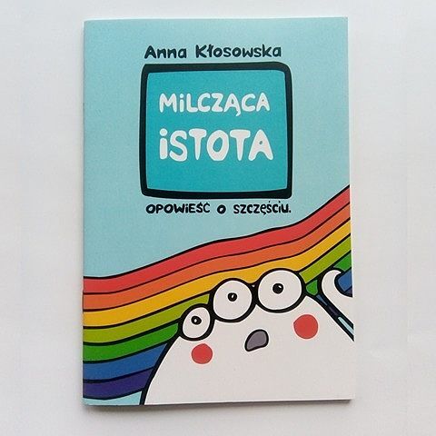 Milcząca Istota - opowieść o szcześciu