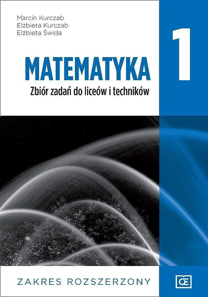 Nowe matematyka zbiór zadań dla klasy 1 liceów i techników zakres rozszerzony mazr1