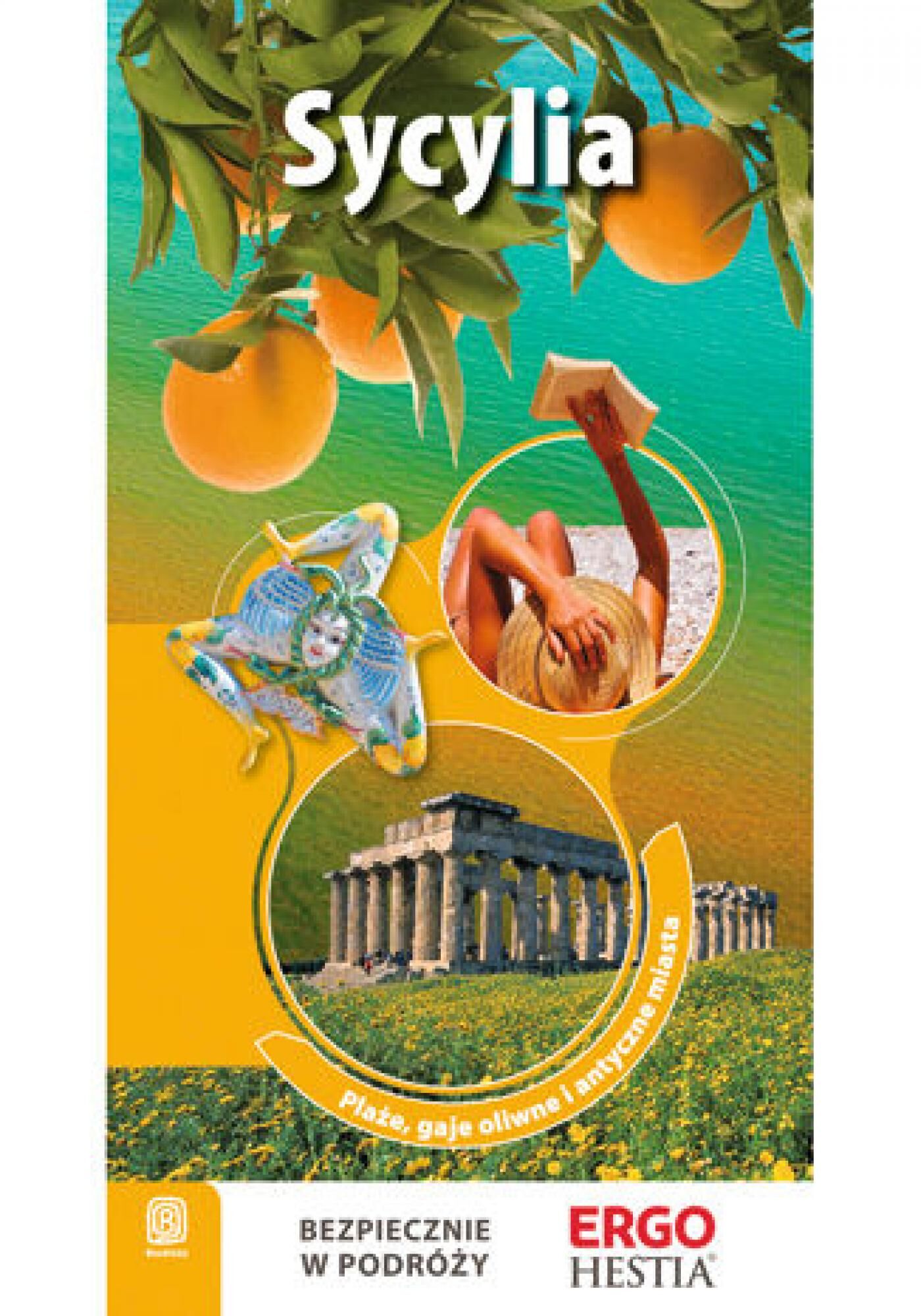 Sycylia. Plaże, gaje oliwne i antyczne miasta. Wydanie 2 (e-book)