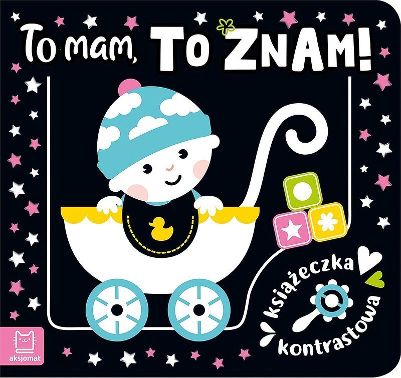 To mam, to znam! Książeczka kontrastowa