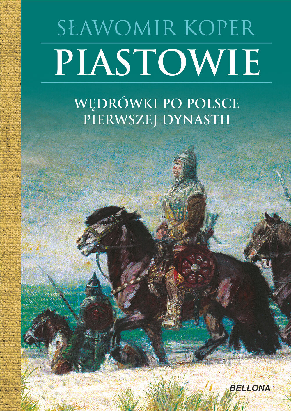 Piastowie wędrówki po Polsce pierwszej dynastii