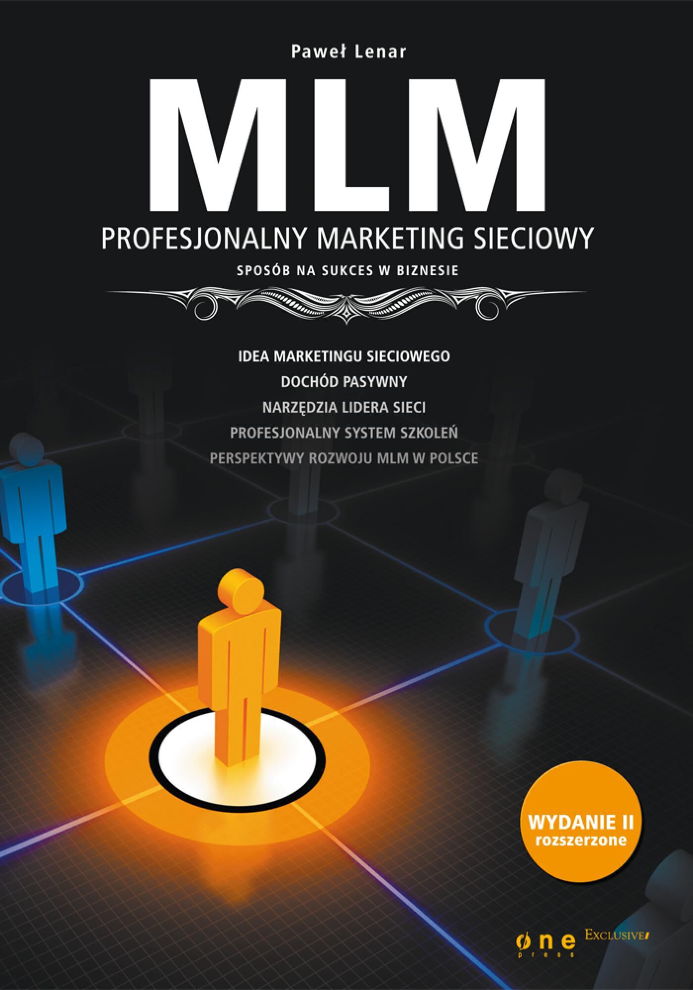 MLM. Profesjonalny marketing sieciowy - sposób na sukces w biznesie. Wydanie II rozszerzone (audiobook MP3)