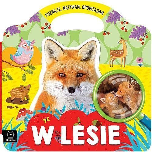 W lesie – Poznaję, nazywam, opowiadam