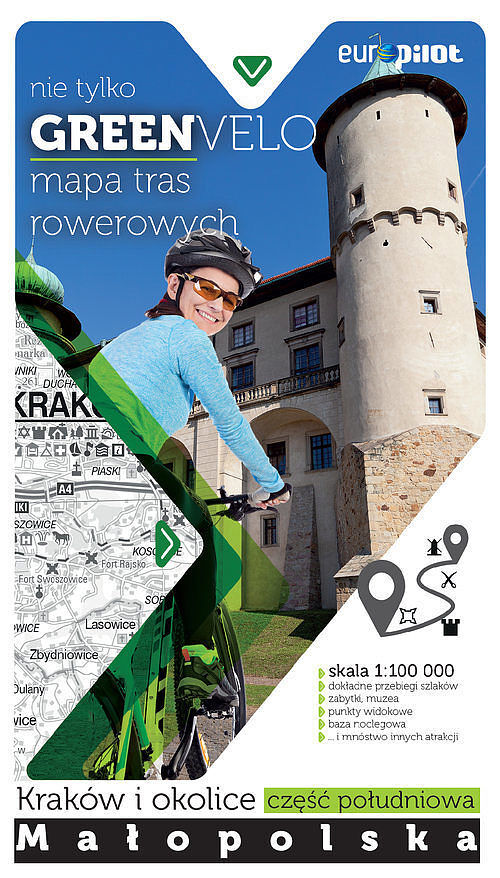 Nie tylko Green velo. Kraków i okolice. Część południowa. Mapa tras rowerowych