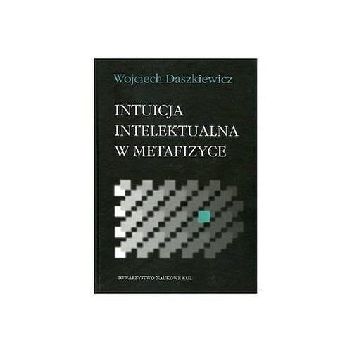 Intuicja intelektualna w metafizyce