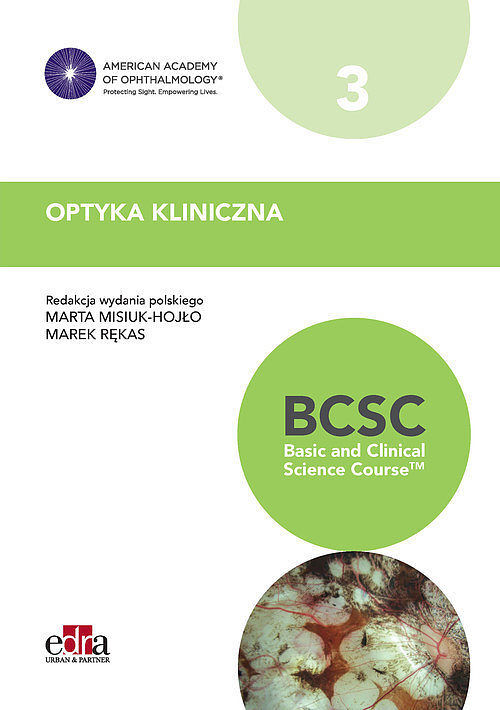 Optyka kliniczna. BCSC 3. Seria Basic and Clinical Science Course