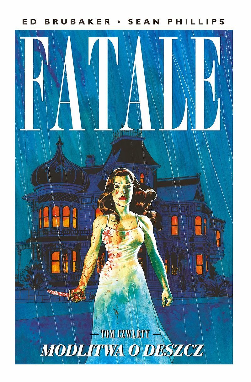 Fatale - 04 - Modlitwa o deszcz