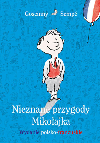 Nieznane przygody Mikołajka. Wydanie polsko-francuskie