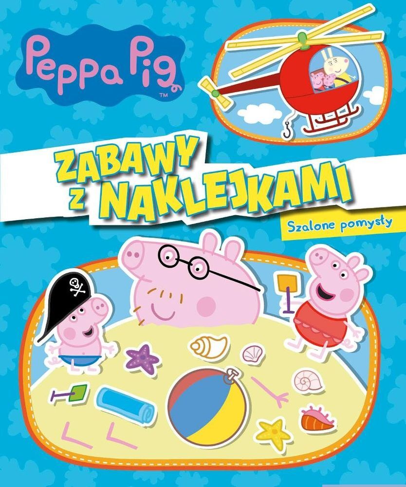 Szalone pomysły zabawy z naklejkami Świnka Peppa