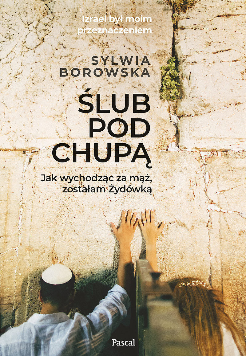 Ślub pod chupą. jak wychodząc za mąż, zostałam żydówką